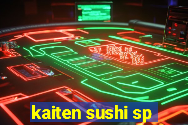 kaiten sushi sp